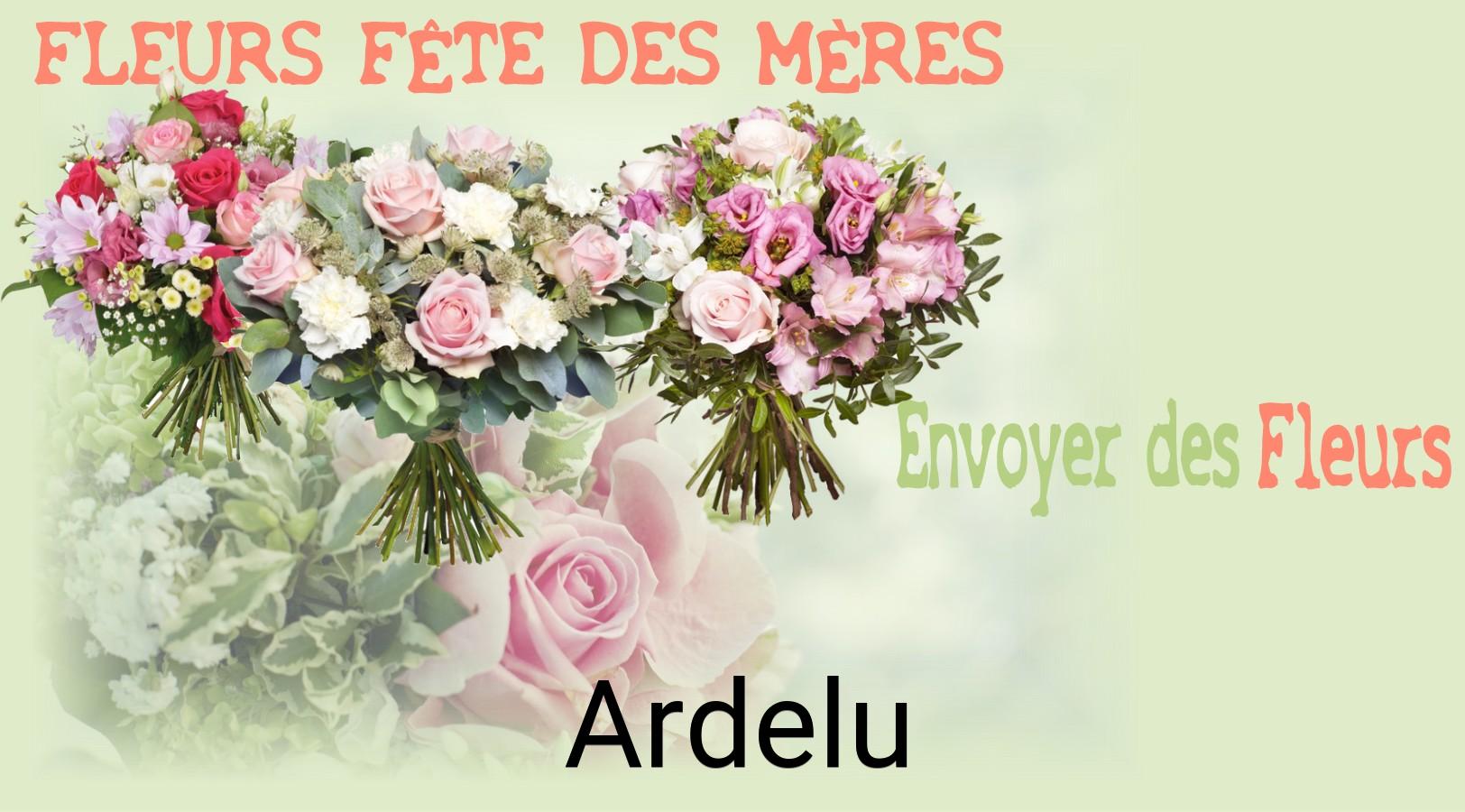 Bouquet de Fête des Mères livré à Ardelu